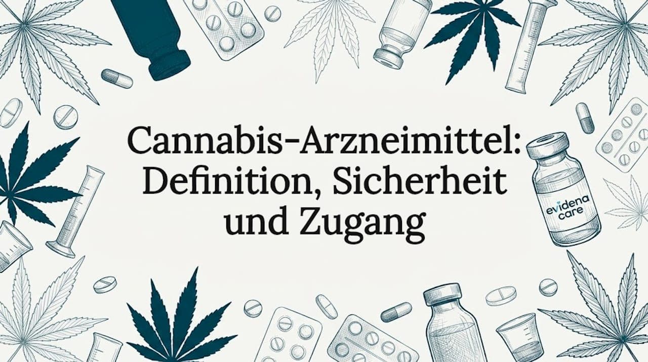 Cannabis-Arzneimittel: Definition, Sicherheit und Zugang