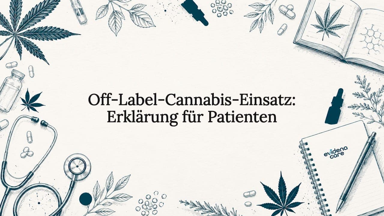 Off-Label-Cannabis-Einsatz: Erklärung für Patienten